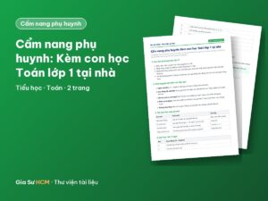 Ảnh bìa: Cẩm nang phụ huynh: Kèm con học Toán lớp 1 tại nhà