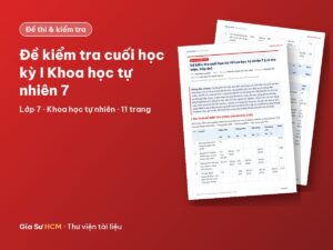 Ảnh bìa: Đề kiểm tra cuối học kỳ I Khoa học tự nhiên 7 (có ma trận, đáp án)