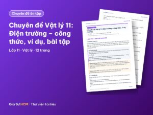 Ảnh bìa: Chuyên đề Vật lý 11: Điện trường – công thức, ví dụ, bài tập