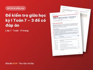 Ảnh bìa: Đề kiểm tra giữa học kỳ I Toán 7 – 3 đề có đáp án