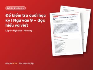 Ảnh bìa: Đề kiểm tra cuối học kỳ I Ngữ văn 9 – đọc hiểu và viết